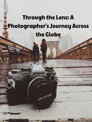 cover image of Through the Lens